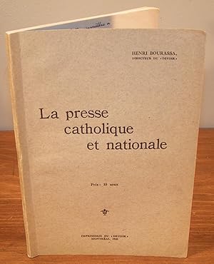 LA PRESSE CATHOLIQUE ET NATIONALE