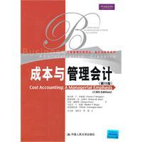Immagine del venditore per Cost and Management Accounting (13th edition) (classic Business Administration Accounting and Finance series)(Chinese Edition) venduto da liu xing