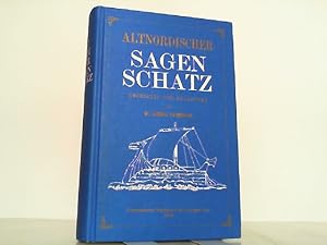 Bild des Verkufers fr Altnordischer Sagenschatz in neun Bchern. bersetzt und erlutert von L. Ettmller. Unvernderter Nachdruck der Ausgabe von 1870. zum Verkauf von Antiquariat Ehbrecht - Preis inkl. MwSt.