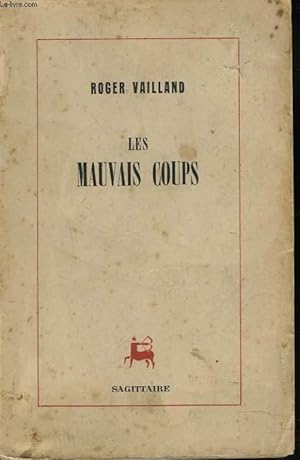 Bild des Verkufers fr LES MAUVAIS COUPS zum Verkauf von Le-Livre