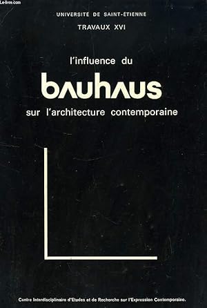 Bild des Verkufers fr L'INFLUENCE DU BAUHAUS SUR L'ARCHITECTURE CONTEMPORAINE zum Verkauf von Le-Livre