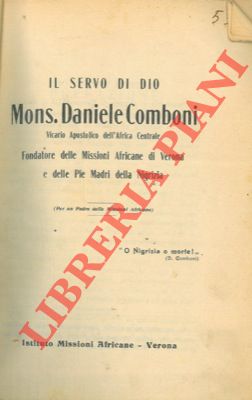 Il servo di Dio Mons. Daniele Comboni.