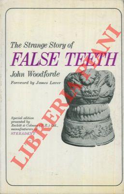 The Strange Story of False Teeth.