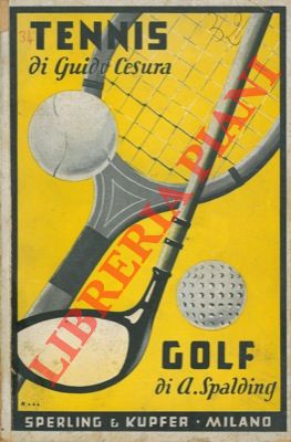 Tennis. Golf.
