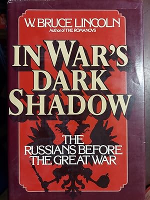 Imagen del vendedor de In War's Dark Shadow: The Russians Before the Great War a la venta por The Book House, Inc.  - St. Louis