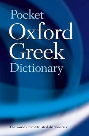 Seller image for The Pocket Oxford Greek Dictionary (Paperback) for sale by Grand Eagle Retail