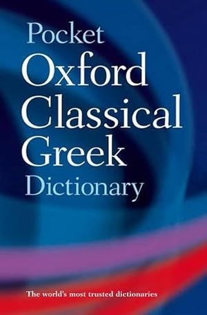 Seller image for The Pocket Oxford Classical Greek Dictionary (Paperback) for sale by Grand Eagle Retail