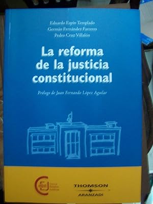 Imagen del vendedor de LA REFORMA DE LA JUSTICIA CONSTITUCIONAL a la venta por Itziar Arranz Libros & Dribaslibros