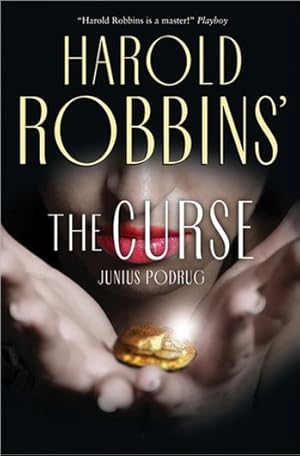 Image du vendeur pour Podrug, Junius (As Robbins, Harold) | Curse, The | Signed First Edition Copy mis en vente par VJ Books