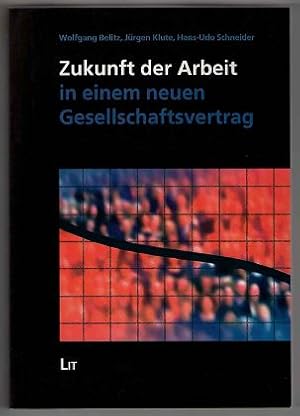 Bild des Verkufers fr Zukunft der Arbeit in einem neuen Gesellschaftsvertrag. Forum Religion & Sozialkultur : Abteilung B, Profile und Projekte ; Bd. 6. zum Verkauf von Antiquariat Peda