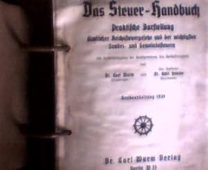 Das Steuer-Handbuch, Praktische Darstellung sämtlicher Reichssteuergesetze und der wichtigsten La...