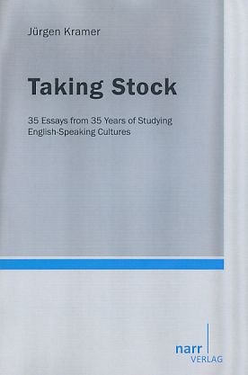 Seller image for Taking stock : 35 essays from 35 years of studying English-speaking cultures. for sale by Fundus-Online GbR Borkert Schwarz Zerfa
