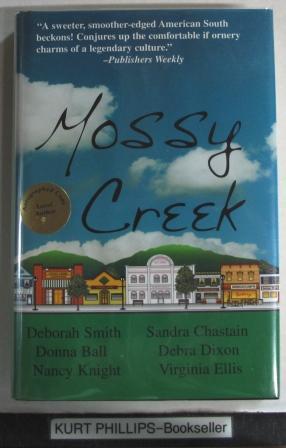 Seller image for Mossy Creek (Signed Copy) for sale by Kurtis A Phillips Bookseller