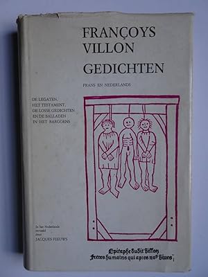 Bild des Verkufers fr Gedichten. Frans en Nederlands. De legaten, het testament, de losse gedichten en de balladen in het Bargoens. zum Verkauf von Antiquariaat De Boekenbeurs