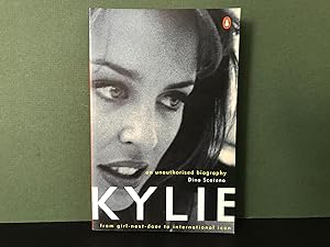 Seller image for Kylie: An Unauthorised Biography for sale by Bookwood