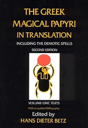 Immagine del venditore per The Greek Magical Papyri in Translation, Including the Demotic Spells, Volume 1 (Paperback) venduto da Grand Eagle Retail