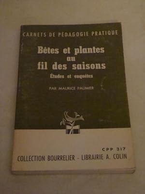Bild des Verkufers fr Btes et plantes au fil des saisons. tudes et enqutes zum Verkauf von Llibres Capra