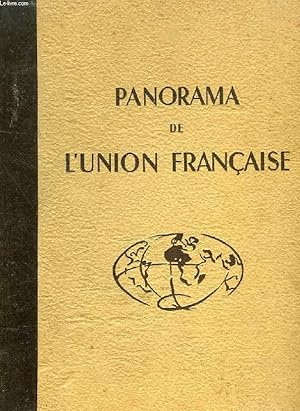 Bild des Verkufers fr PANORAMA DE L'UNION FRANCAISE zum Verkauf von Le-Livre