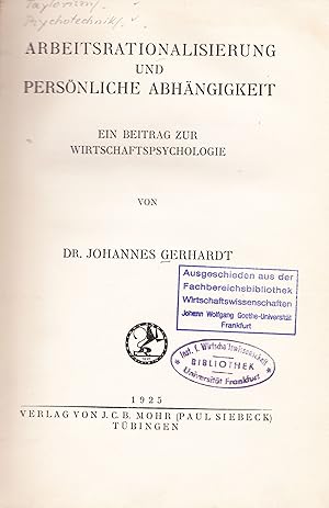 Bild des Verkufers fr Arbeitsrationalisierung und persnliche Abhngigkeit. Ein Beitrag zur Wirtschaftspsychologie. zum Verkauf von Antiquariat Immanuel, Einzelhandel