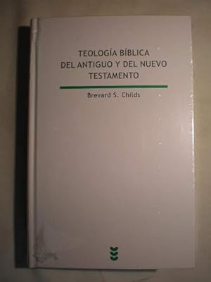 Teología bíblica del Antiguo y del Nuevo Testamento