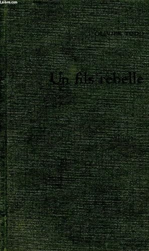 Seller image for UN FILS REBELLE. for sale by Le-Livre