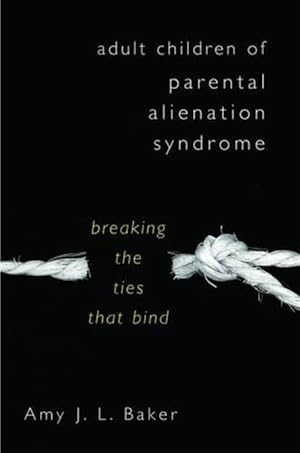 Imagen del vendedor de Adult Children of Parental Alienation Syndrome (Hardcover) a la venta por Grand Eagle Retail