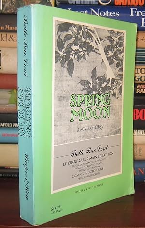 Seller image for SPRING MOON A Novel of China for sale by Rare Book Cellar