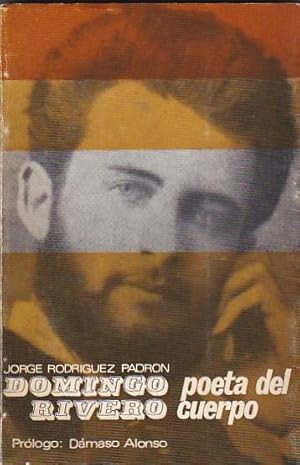 Seller image for Domingo Rivero. Poeta del cuerpo (1852-1929).Vida. Obra. Antologa for sale by LIBRERA GULLIVER