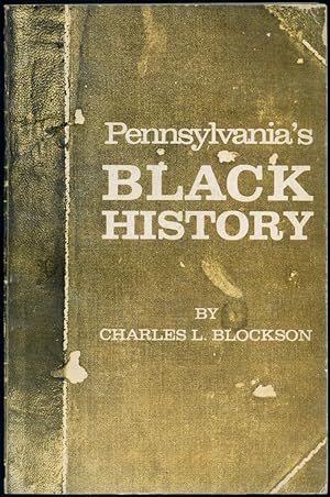 Seller image for Pennsylvania's Black History for sale by Between the Covers-Rare Books, Inc. ABAA