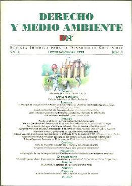 DERECHO Y MEDIO AMBIENTE. REVISTA JURIDICA PARA EL DESARROLLO SOSTENIBLE. VOL. I, NUM. 0.