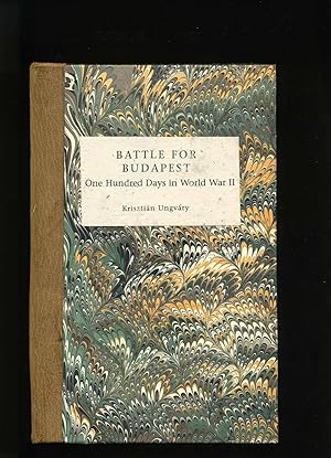 Immagine del venditore per Battle For Budapest. One Hundred Days in World War II venduto da WHITE EAGLE BOOKS, PBFA,IOBA,West London