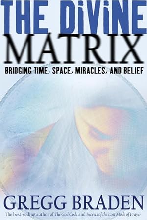 Image du vendeur pour The Divine Matrix (Paperback) mis en vente par Grand Eagle Retail