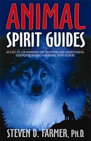Seller image for Animal Spirit Guides: An Easy-To-Use Handbook for Identifying and Understanding Your Power Animals and Animal Spirit Helpers (Paperback) for sale by Grand Eagle Retail
