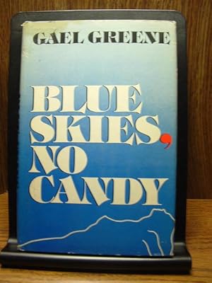 Seller image for BLUE SKIES, NO CANDY for sale by The Book Abyss