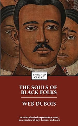 Seller image for The Souls of Black Folks: Enriched Classic (Paperback) for sale by Grand Eagle Retail