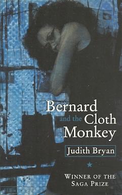 Imagen del vendedor de Bernard and the Cloth Monkey a la venta por Mike Murray - Bookseller LLC
