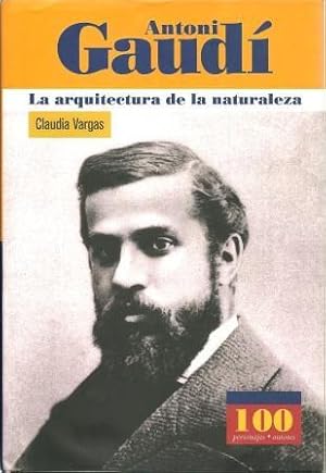 Seller image for Antoni Gaudi: La Arquitectura de la Naturaleza for sale by Works on Paper
