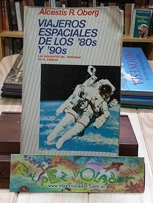 Viajeros Espaciales De Los 80s y 90s. Las Siguientes Mil Personas En El Espacio