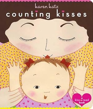 Imagen del vendedor de Counting Kisses: A Kiss & Read Book (Board Books) a la venta por Grand Eagle Retail