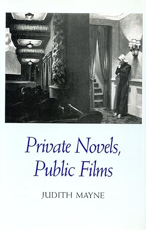 Image du vendeur pour PRIVATE NOVELS, PUBLIC FILMS mis en vente par Studio Books