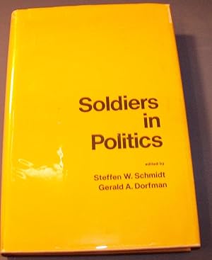 Imagen del vendedor de SOLDIERS IN POLITICS a la venta por Wilson Book Research