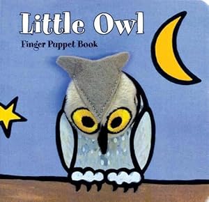 Bild des Verkufers fr Little Owl: Finger Puppet Book (Board Book) zum Verkauf von Grand Eagle Retail