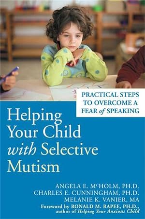Seller image for Helping Your Child With Selective Mutism (Paperback) for sale by Grand Eagle Retail
