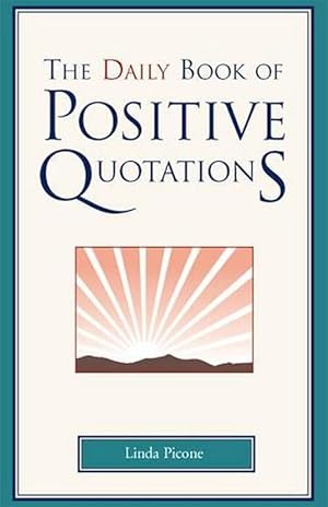 Seller image for The Daily Book of Positive Quotations (Hardcover) for sale by Grand Eagle Retail