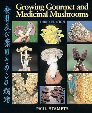 Seller image for Growing Gourmet and Medicinal Mushrooms (Paperback) for sale by Grand Eagle Retail