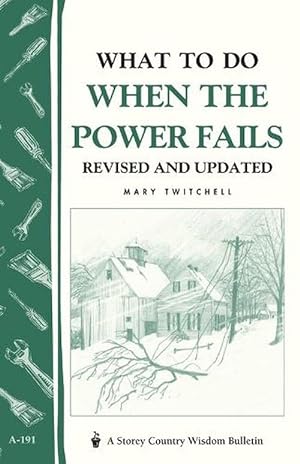 Image du vendeur pour What to Do When the Power Fails (Paperback) mis en vente par Grand Eagle Retail