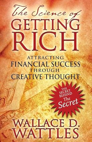 Image du vendeur pour The Science of Getting Rich: Attracting Financial Success Through Creative Thought (Paperback) mis en vente par Grand Eagle Retail