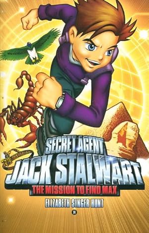 Seller image for SECRET AGENT JACK STALWART: THE MISSION TO FIND MAX: EGYPT. for sale by Bookfever, IOBA  (Volk & Iiams)