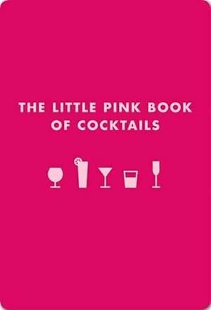 Seller image for The Little Pink Book of Cocktails (Leather) for sale by Grand Eagle Retail