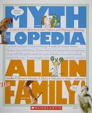 Seller image for All in the Family!: A Look-It-Up Guide to the In-Laws, Outlaws, and Offspring of Mythology (Mythlopedia) (Paperback) for sale by Grand Eagle Retail